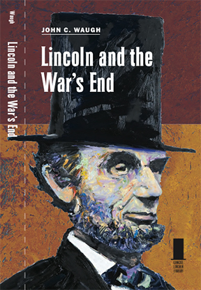 Lincoln and the War's End cover